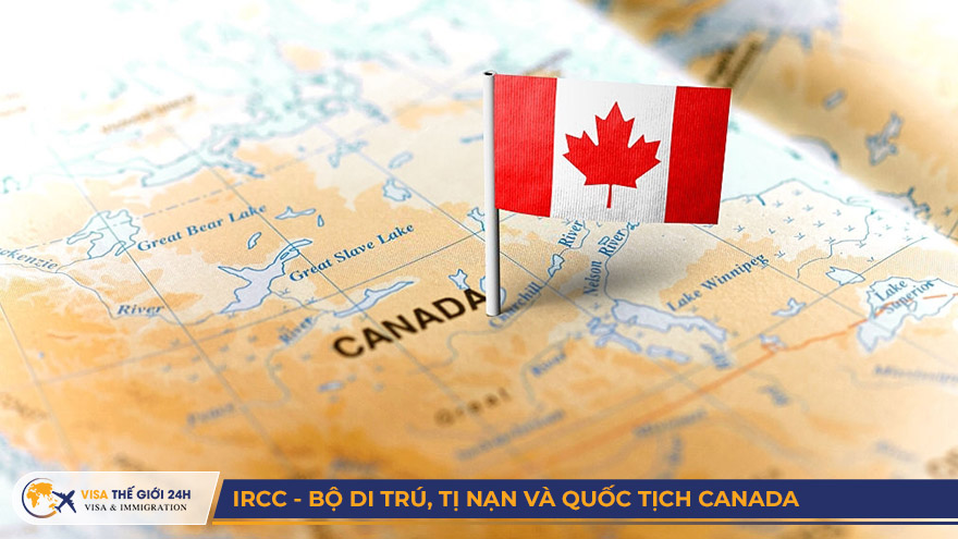 IRCC - Bộ Di trú, Tị nạn và Quốc tịch Canada